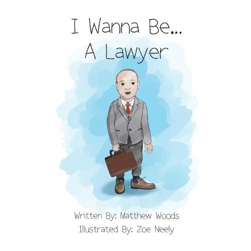 I Wanna Be...A Lawyer