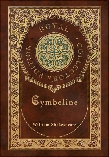 Cymbeline (Royal Collector's Edition) (Case Laminate Hardcover with Jacket)