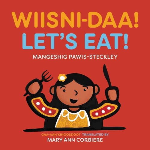 Wiisinidaa! / Let's Eat!