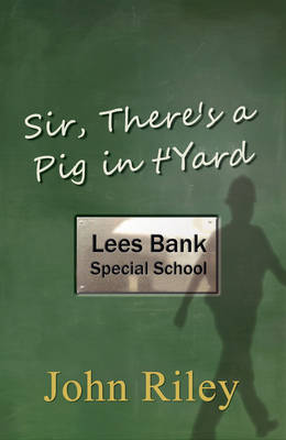 Sir, There's a Pig in T'Yard