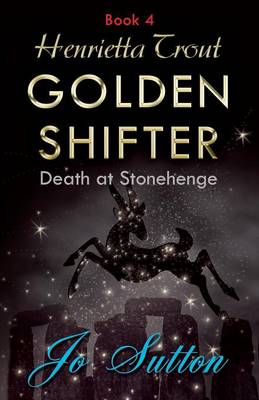 Henrietta Trout, Golden Shifter Book 4
