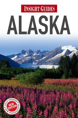 Insight Guides: Alaska