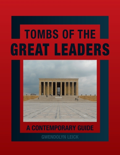 Tombs of the Great Leaders