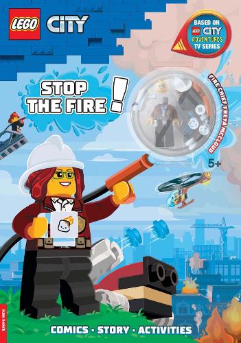 LEGO® City: Stop the Fire! Activity Book (with Freya McCloud minifigure and firefighting robot)