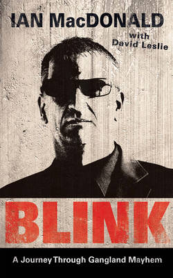 Blink The Story of Ian Blink MacDonald