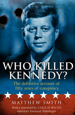 Who Killed Kennedy?