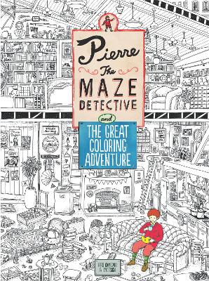 Pierre the Maze Detective and The Great Colouring Adventure