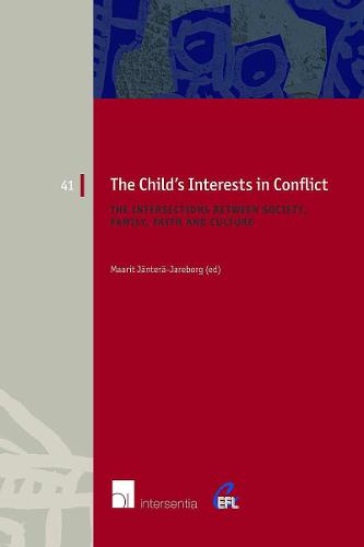 The Child's Interests in Conflict