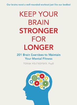Keep Your Brain Stronger For Longer