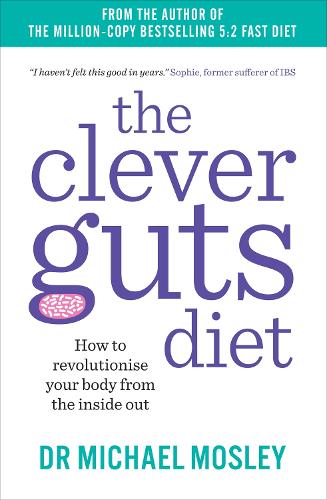 The Clever Guts Diet
