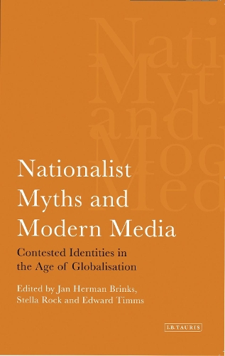 Nationalist Myths and Modern Media