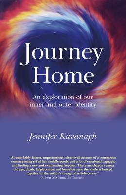Journey Home – An exploration of our inner and outer identity (previously published as The O of Home)