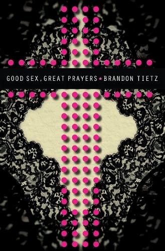 Good Sex, Great Prayers