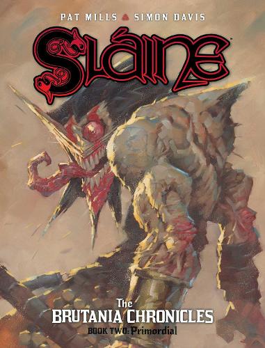 Sláine: The Brutania Chronicles, Book Two Volume 2