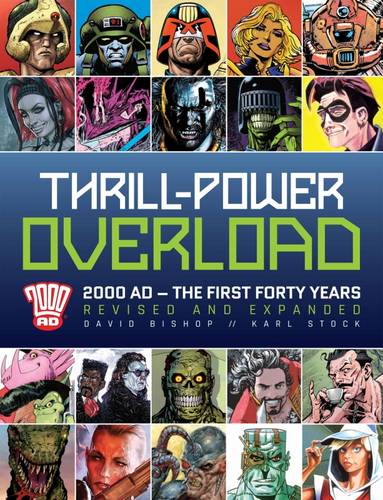 Thrill-Power Overload: 2000 AD - The First Forty Years