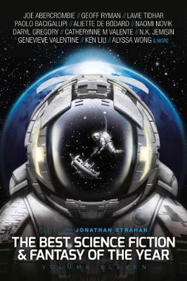 The Best Science Fiction and Fantasy of the Year, Volume Eleven