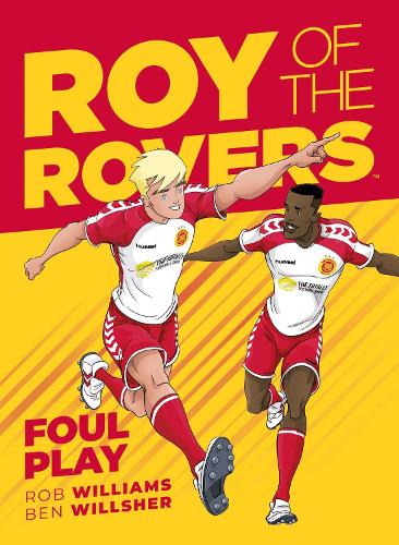 Roy of the Rovers: Foul Play Volume 2