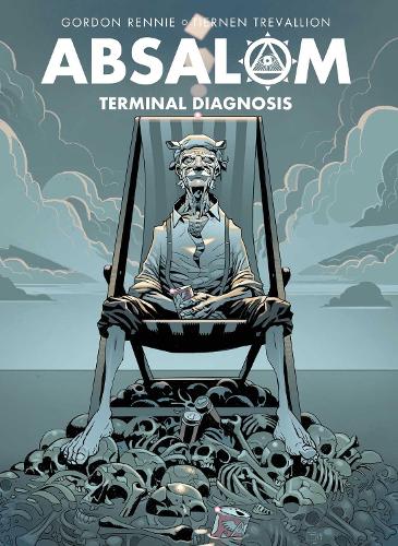 Absalom: Terminal Diagnosis Volume 3