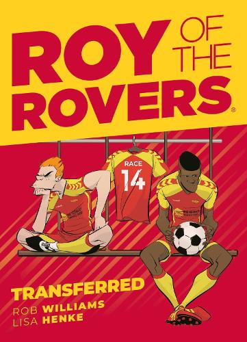 Roy of the Rovers: Transferred Volume 4