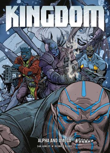 Kingdom: Alpha and Omega Volume 4