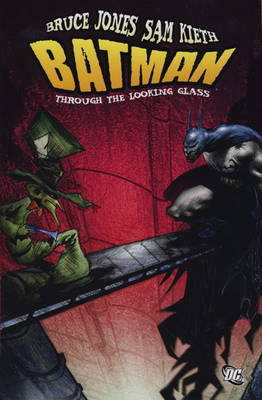 Batman: Through the Looking Glass