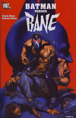 Batman: Batman Versus Bane