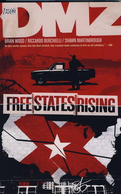 DMZ: Free States Rising v. 11