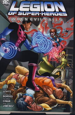 Legion of Super-Heroes: When Evil Calls