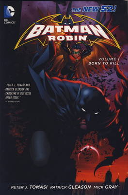 Batman & Robin: Born to Kill (The New 52) v. 1
