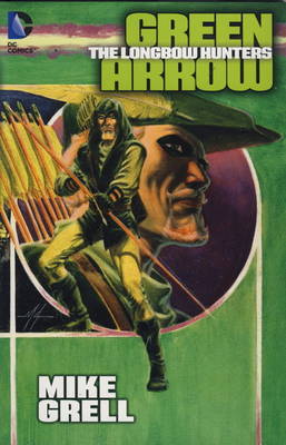 Green Arrow: Longbow Hunters