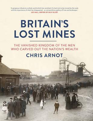 Britain's Lost Mines