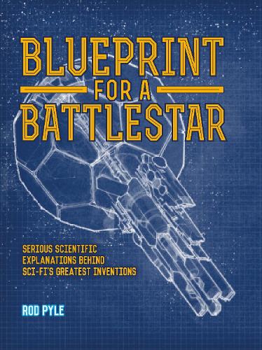 Blueprint for a Battlestar