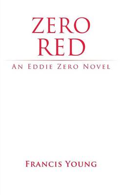 Zero Red - an Eddie Zero