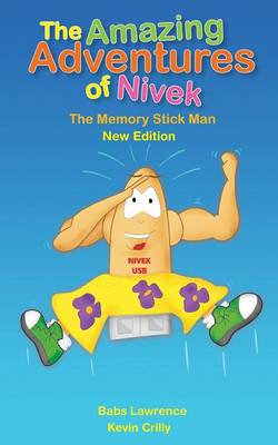 The Amazing Adventures of Nivek the Memory Stick Man