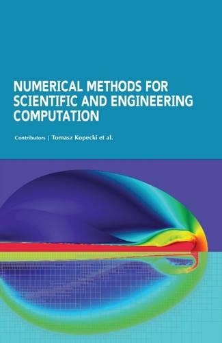 Numerical Methods for Scientific and Engineering Computation