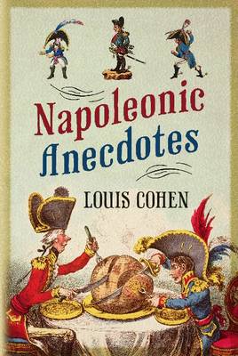 Napoleonic Anecdotes