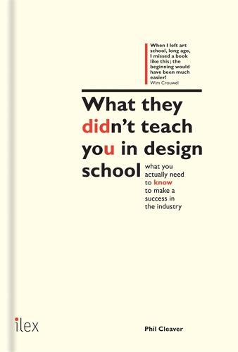What They Didn't Teach You in Design School