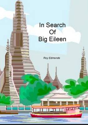 In Search of Big Eileen