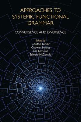 Approaches to Systemic Functional Grammar