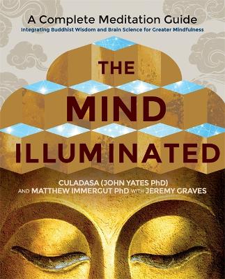 The Mind Illuminated by Culadasa