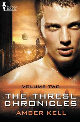 The Thresl Chronicles Vol 2