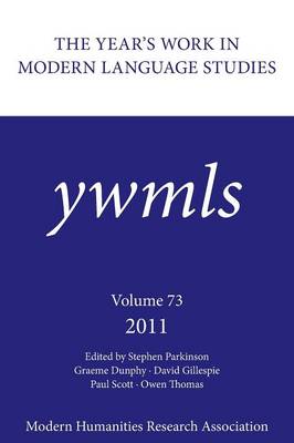 The Year's Work in Modern Language Studies 2011