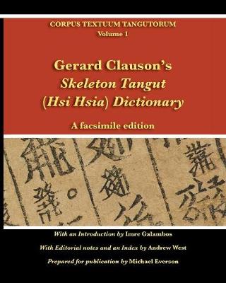 Gerard Clauson's Skeleton Tangut (Hsi Hsia) Dictionary