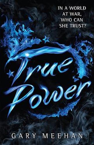 The True Trilogy: True Power