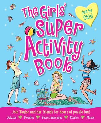 The Girls' Super Activity Book