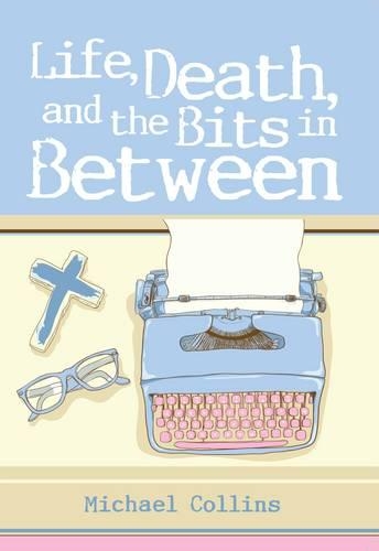 Life, Death and the Bits in Between
