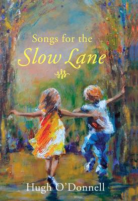 Songs for the Slow Lane