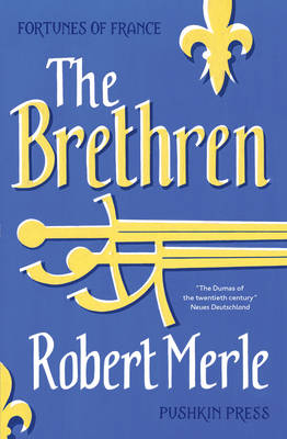 Fortunes of France 1: The Brethren