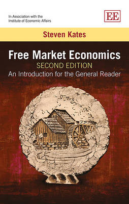 Free Market Economics, Second Edition