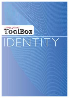 Small Group Toolbox: Identity